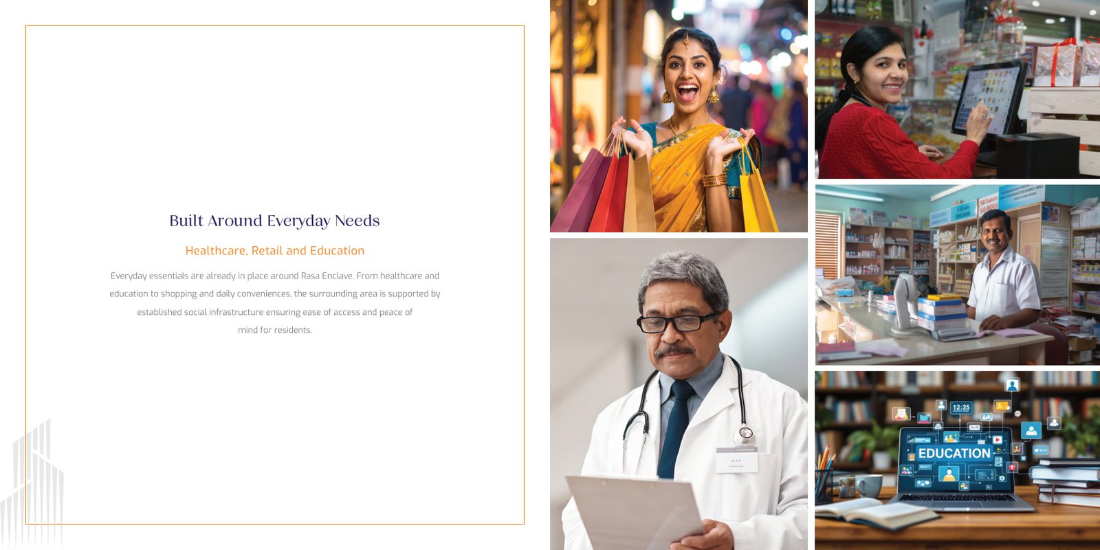 Healthcare retail and education around Rasa Enclave